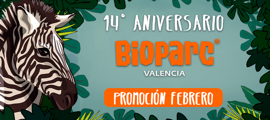 Promoción 14 aniversario BIOPARC Valencia